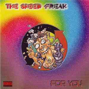 The Speed Freak - For You mp3 album
