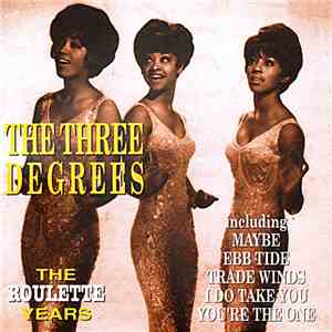 The Three Degrees - The Roulette Years mp3 album