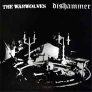 The Warwolves / Dishammer - The Warwolves / Dishammer mp3 album