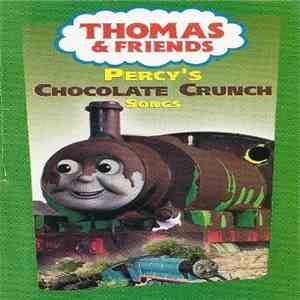 Thomas the Tank Engine - Percy's Chocolate Crunch Songs mp3 album