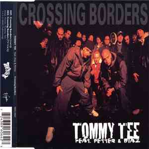 Tommy Tee Feat. Petter & Diaz - Crossing Borders mp3 album