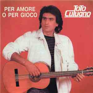 Toto Cutugno - Per Amore O Per Gioco mp3 album