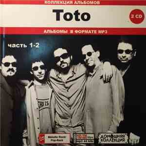 Toto - Коллекция Альбомов. Часть 1-2 mp3 album