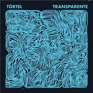 Tórtel - Transparente mp3 album