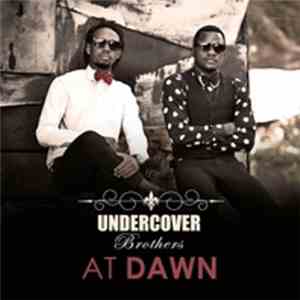 Undercover Brothers Ug - At Dawn mp3 album
