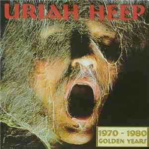 Uriah Heep - Golden Years 1970-1980 mp3 album
