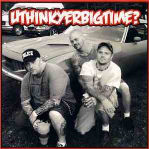 Uthinkyerbigtime? / Stewpid Excuse - Split CD mp3 album