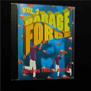 Various - Garage Force Featuring Strictly Rhythm - Volume 2 mp3 album
