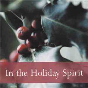 Various - In The Holiday Spirit mp3 album