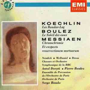 Various - Koechlin/Boulez/Messiaen Dorati/Boulez/Baudo mp3 album