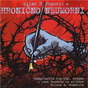 Various - Milan B. Popović & Hronično Neumorni mp3 album