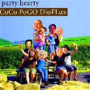 Various - Party Hearty CoCo PoGO Dioflux mp3 album