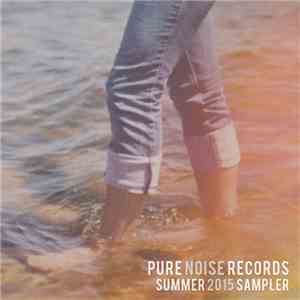 Various - Pure Noise Records Summer 2015 Sampler mp3 album