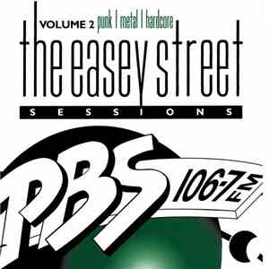 Various - The Easey St Sessions Volume 2 Punk / Metal /Hardcore mp3 album