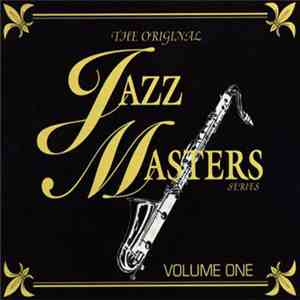 Various - The Original Jazz Masters Series Volume One, Disk 1 mp3 album