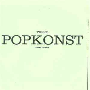 Various - This Is Popkonst And We Love You mp3 album