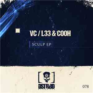 VC / L33 & Cooh - Sculp EP mp3 album