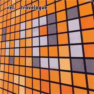 Vel - Travelogue mp3 album