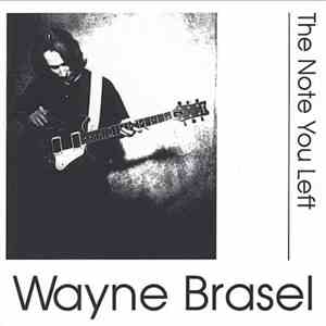 Wayne Brasel - The Note You Left mp3 album
