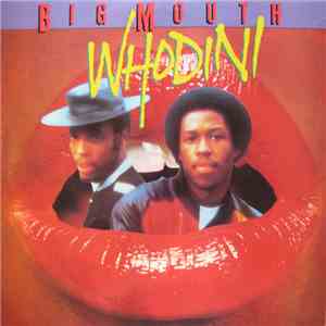 Whodini - Big Mouth mp3 album