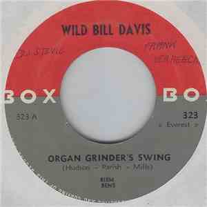 Wild Bill Davis - Organ Grinder's Swing mp3 album