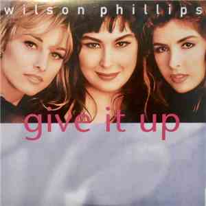 Wilson Phillips - Give It Up mp3 album