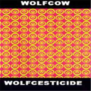 Wolfcow - Wolfcesticide mp3 album