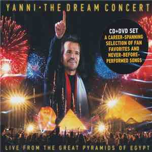Yanni - The Dream Concert: Live From The Great Pyramids Of Egypt mp3 album