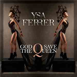 Ysa Ferrer - God Save The Queen mp3 album