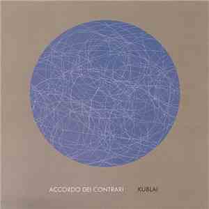 Accordo Dei Contrari - Kublai mp3 album