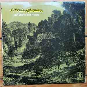 Alan Charles And Friends - A Touch Of Country mp3 album
