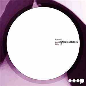 Alebon & D.Goblets - H1 / H2 mp3 album
