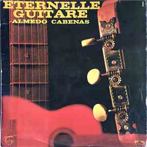 Almedo Cabenas - Eternelle Guitare mp3 album
