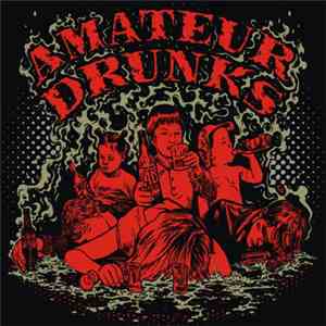 Amateur Drunks - Amateur Drunks mp3 album