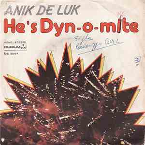 Anik De Luk - He's Dyn-o-mite mp3 album
