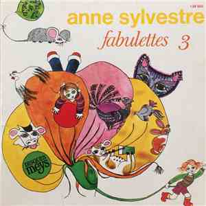 Anne Sylvestre - Fabulettes 3 mp3 album
