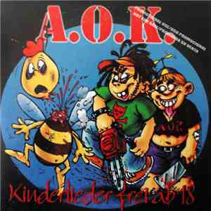 A.O.K.  - Kinderlieder Frei Ab 18 mp3 album