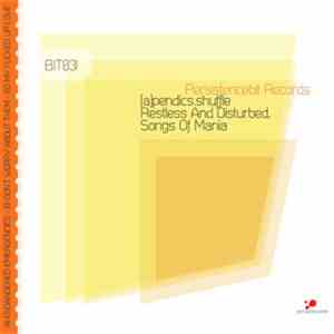 [a]pendics.shuffle - Restless And Disturbed, Songs Of Mania mp3 album