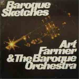 Art Farmer & The Baroque Orchestra - Baroque Sketches mp3 album