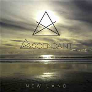 Ascendant  - New Land mp3 album