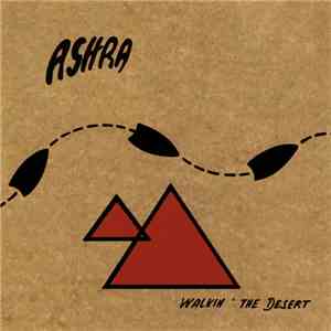 Ashra - Walkin' The Desert mp3 album