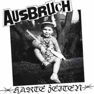 Ausbruch - Harte Zeiten mp3 album