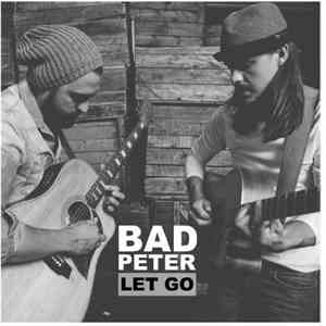 Bad Peter - Let Go mp3 album