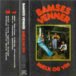 Bamses Venner - Mælk Og Vin mp3 album