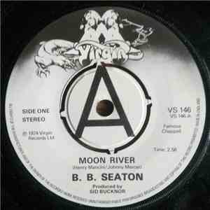 B.B. Seaton - Moon River / No More Tribalism mp3 album