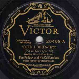 Ben Pollack And His Californians / Coon-Sanders Orchestra - 'Deed I Do / I Need Lovin' mp3 album