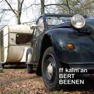 Bert Beenen - Ff Kalm An mp3 album
