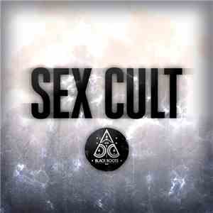 Black Boots - Sex Cult mp3 album