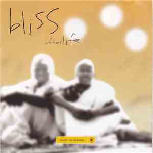 Bliss - Afterlife mp3 album