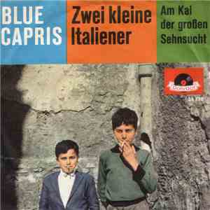 Blue Capris - Zwei Kleine Italiener mp3 album